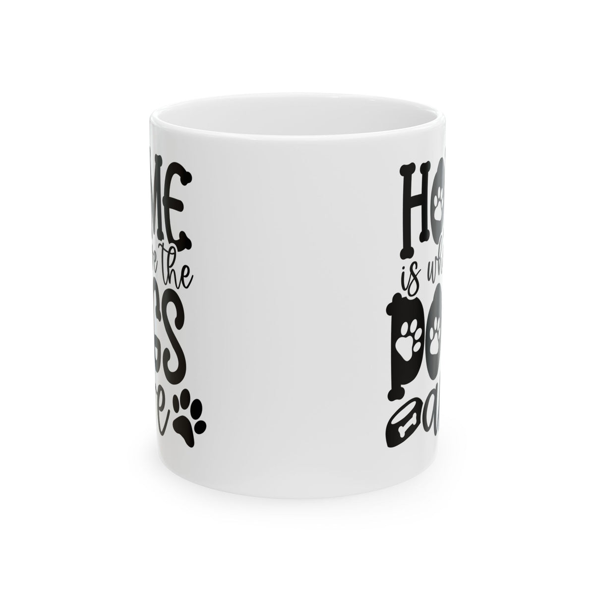 Home is Where the Dogs Are Cute Ceramic Mug Coffee Cup (11oz & 15oz)