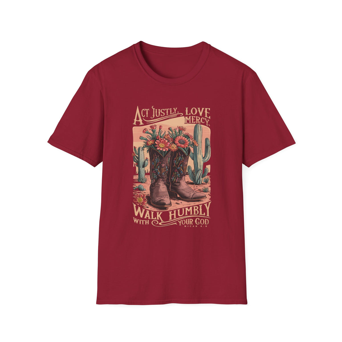 Act Justly Love Mercy T-Shirt Western Cactus Floral Christian Faith Tee