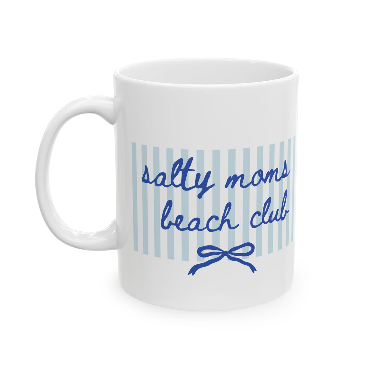 Salty Moms Beach Club Coastal Stripe Ceramic Mug Coffee Cup (11oz & 15oz)
