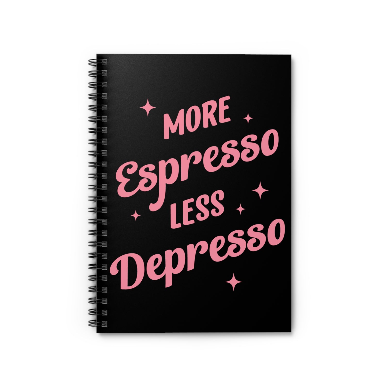 More Espresso Less Depresso Spiral Notebook Funny Coffee Quote Ruled Journal