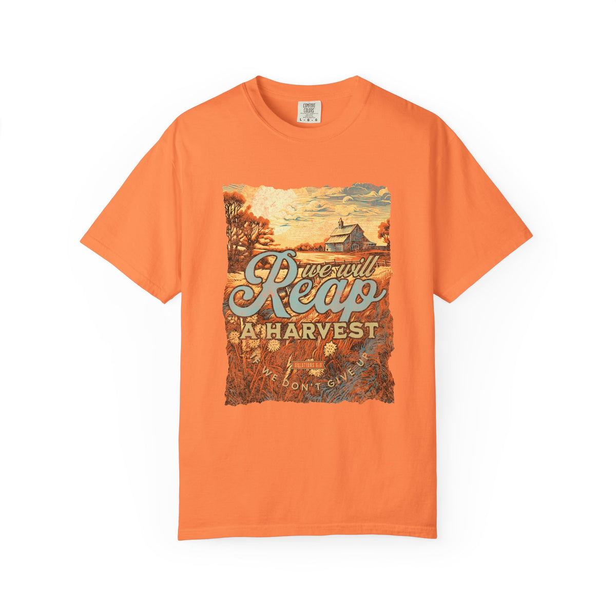 We Will Reap a Harvest T-Shirt Vintage Fall Christian Tee