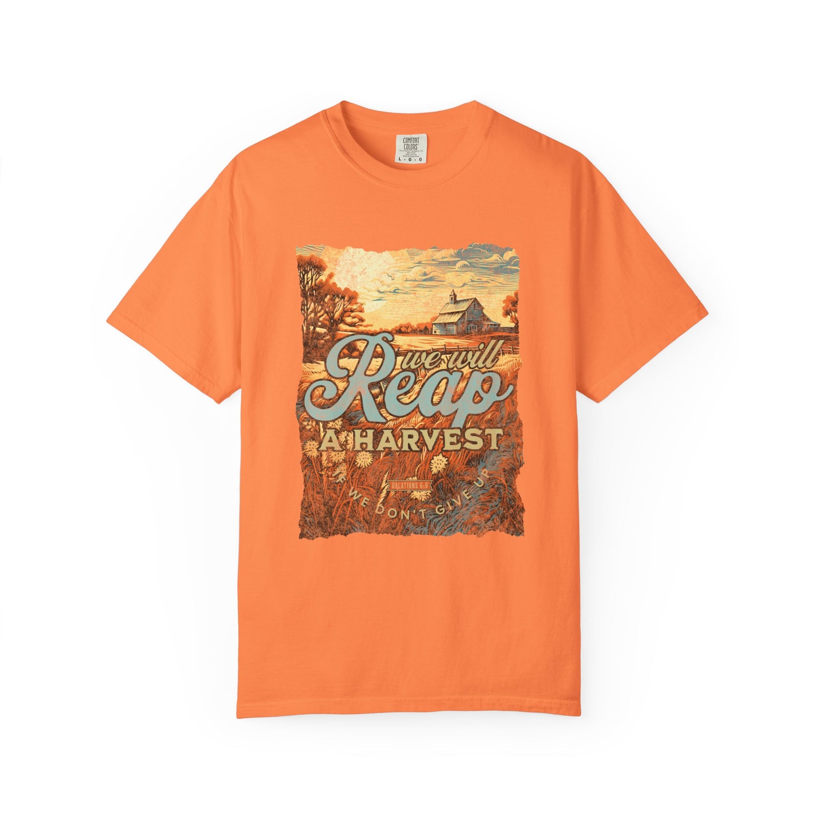 We Will Reap a Harvest T-Shirt Vintage Fall Christian Tee
