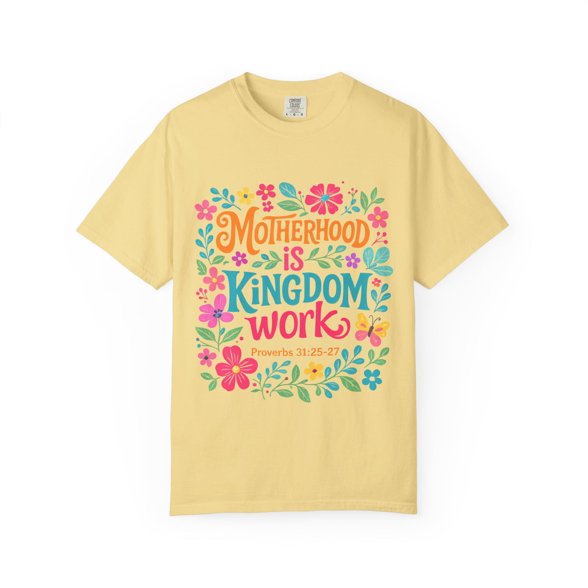 Motherhood is Kingdom Work Graphic T-Shirt Floral Proverbs Christian Mom Tee