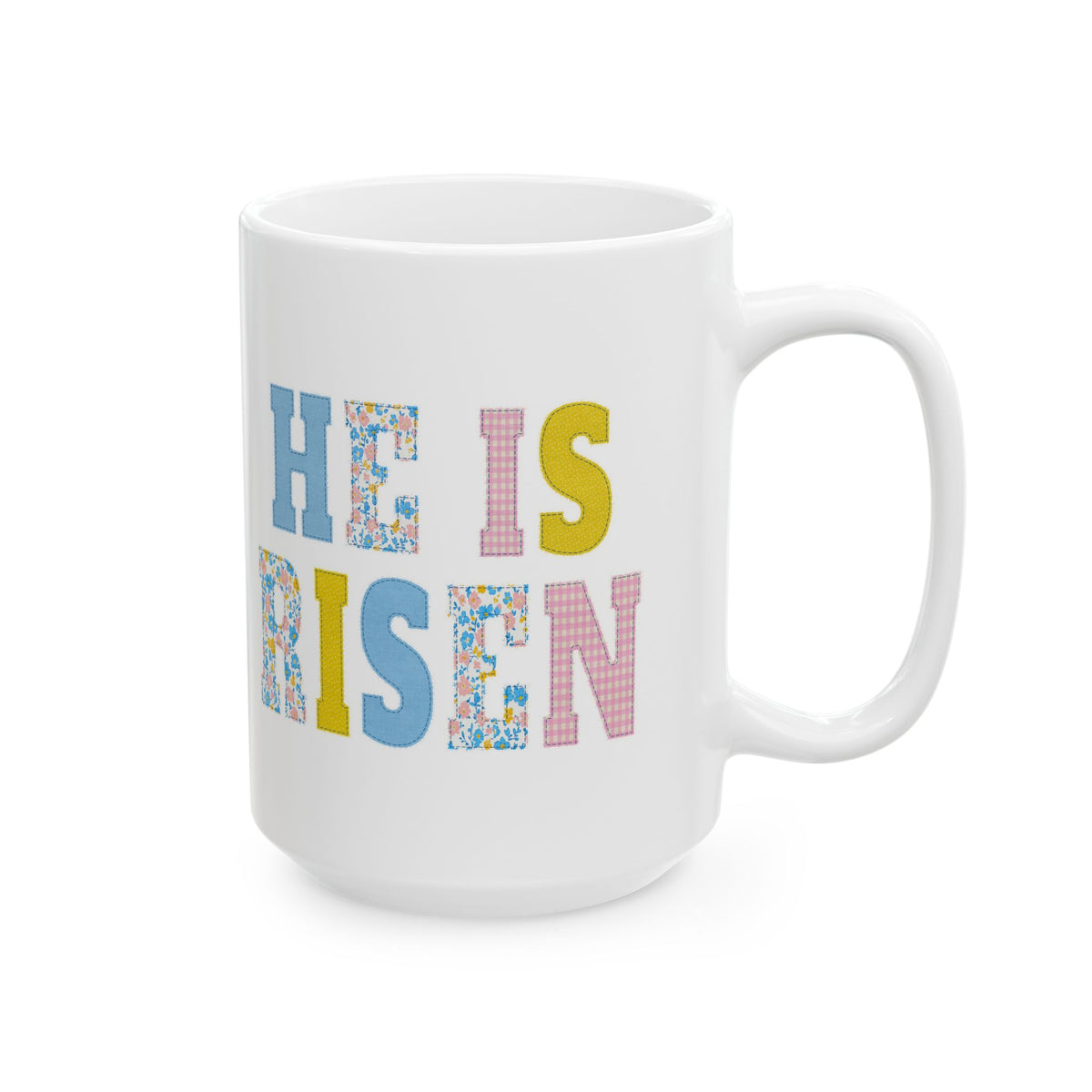 He is Risen Cross Floral Patchwork Ceramic Mug Coffee Cup (11oz & 15oz)
