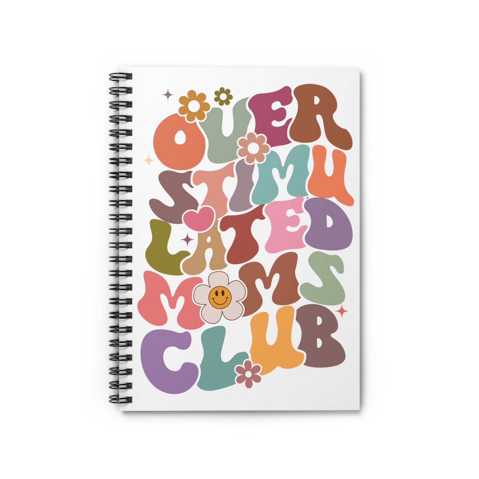Overstimulated Moms Club Spiral Notebook Cute Retro Floral Ruled Journal
