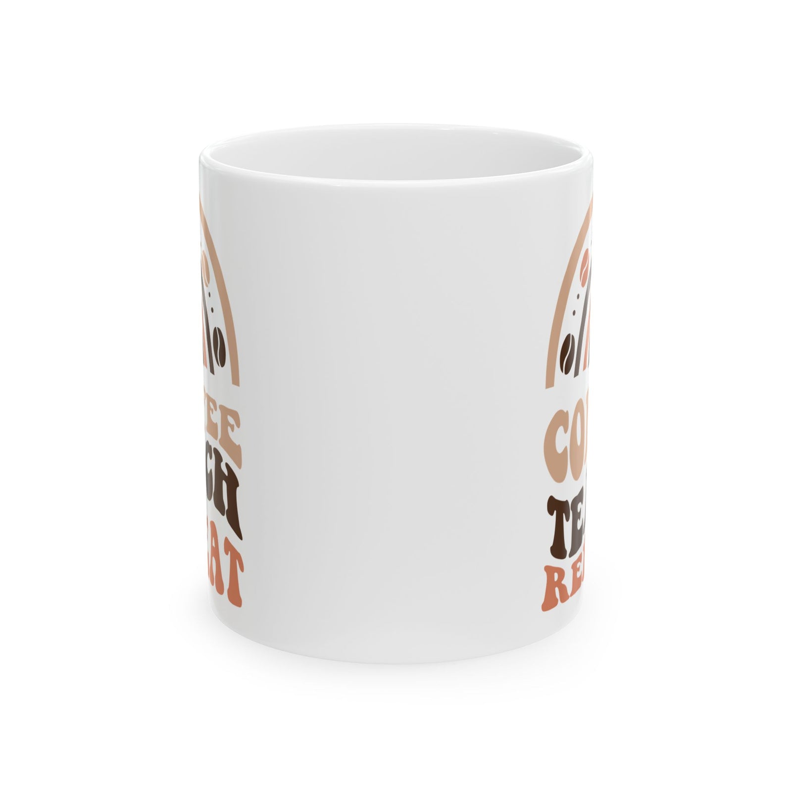 Coffee Teach Repeat Cute Teacher Ceramic Mug Coffee Cup (11oz & 15oz)