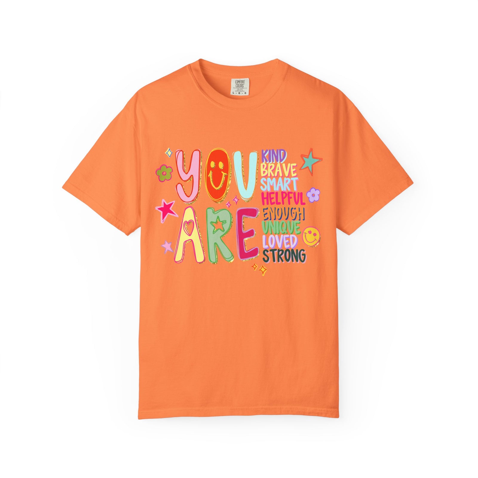 You Are Inspirational Graphic T-Shirt Positive Affirmation Tee