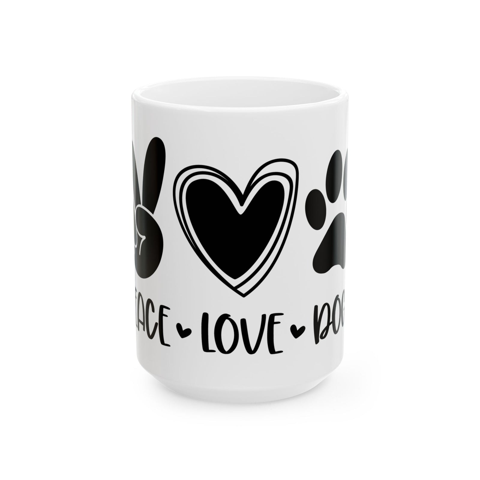 Peace Love Dogs Ceramic Mug Cute Ceramic Mug Coffee Cup (11oz & 15oz)