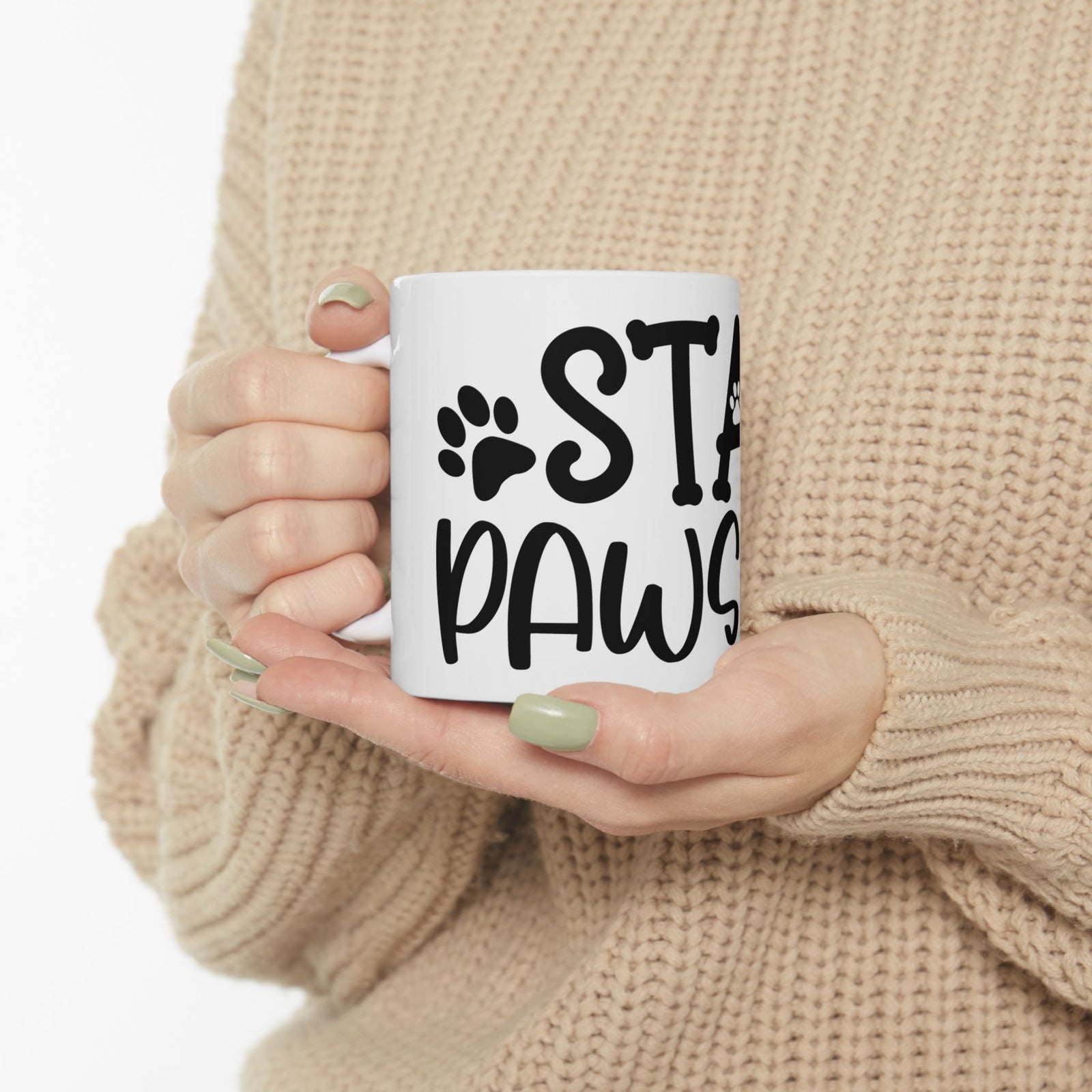 Stay Pawsitive Dog or Cat Mom Cute Ceramic Mug Coffee Cup (11oz & 15oz)