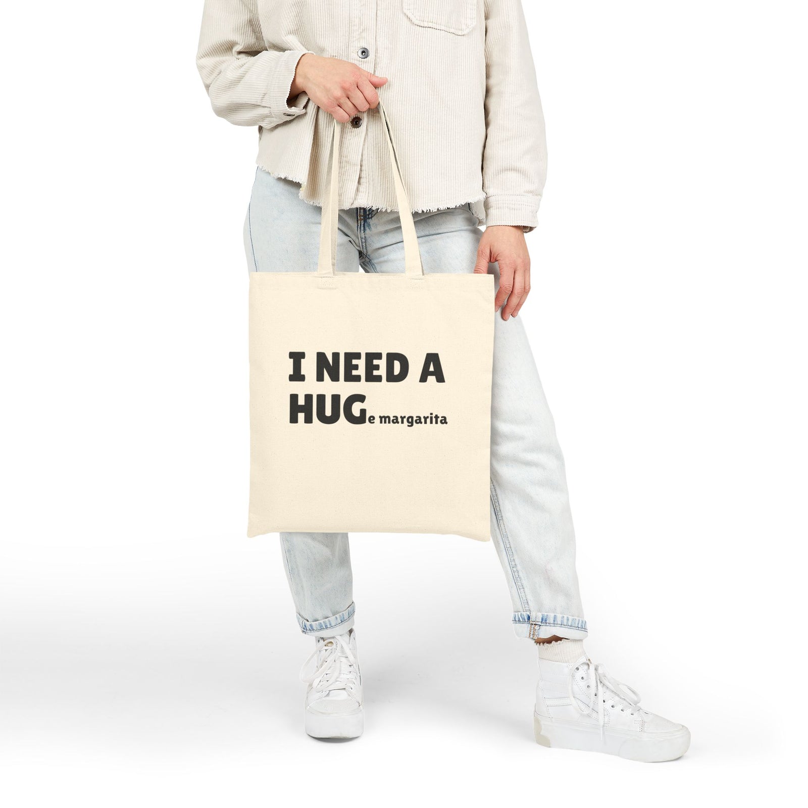 I Need a Hug (e margarita) Funny Cotton Canvas Tote Bag