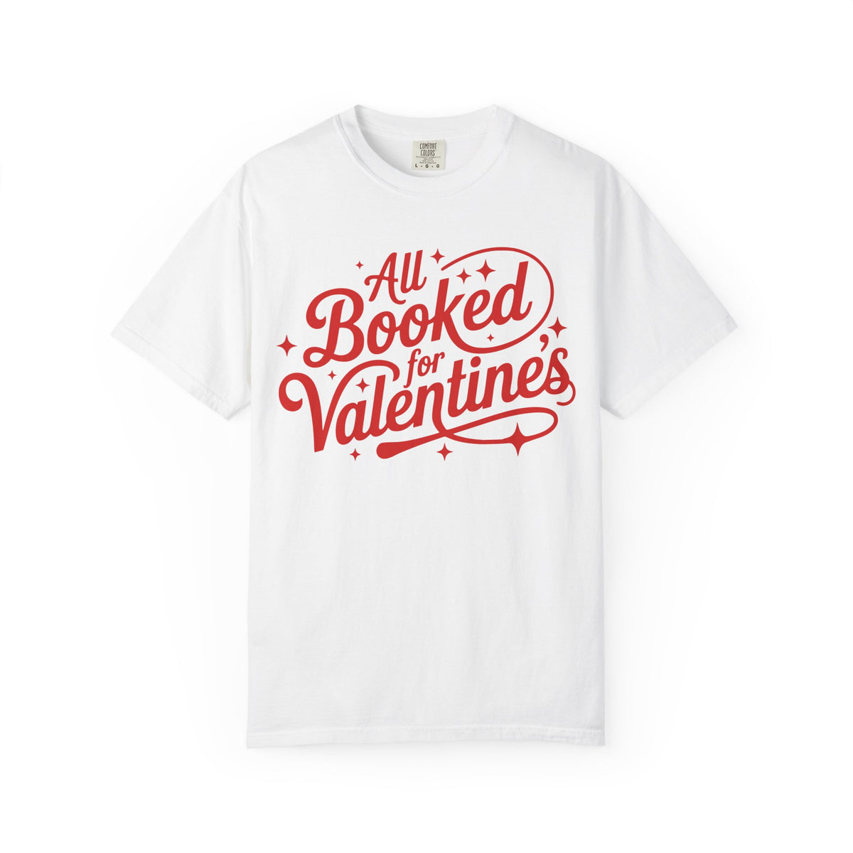 All Booked For Valentine's Book Lovers Graphic T-Shirt Unisex Short Sleeve Tee - Sydney So Sweet