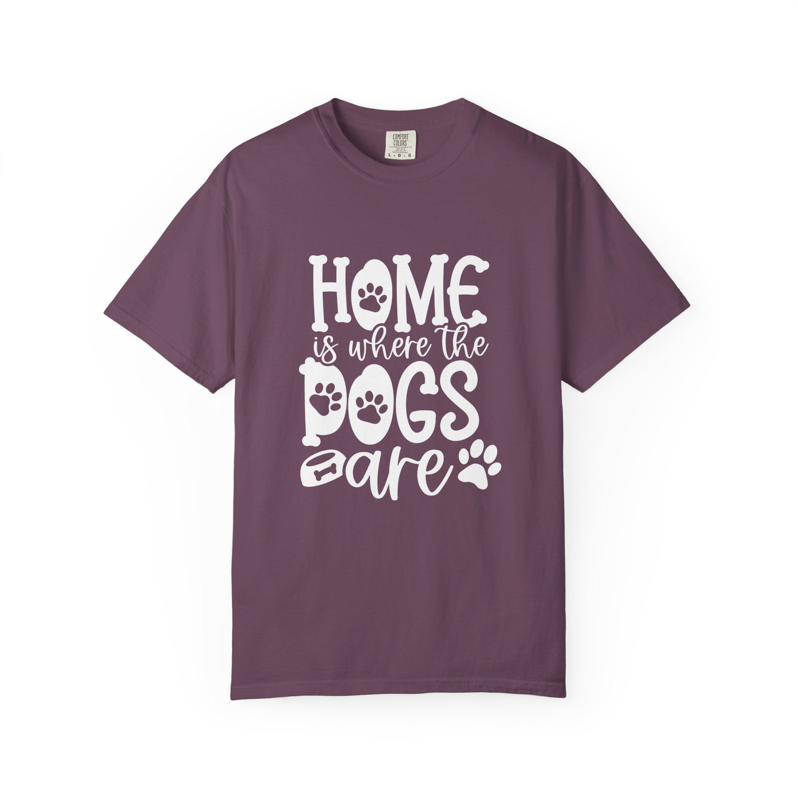 Home is Where the Dogs Are T-Shirt Cute Dog Mom Graphic Tee