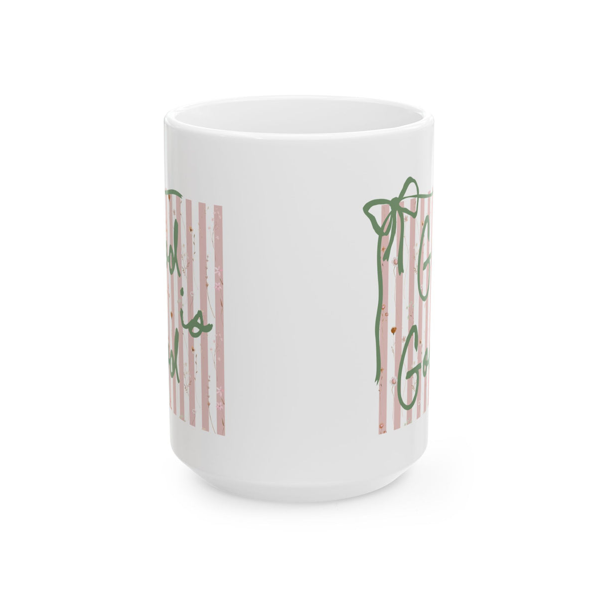 God is Good Pink Stripe Inspirational Ceramic Mug Coffee Cup (11oz & 15oz)