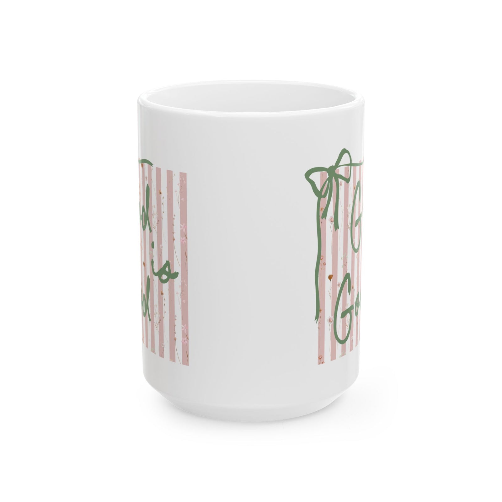 God is Good Pink Stripe Inspirational Ceramic Mug Coffee Cup (11oz & 15oz)