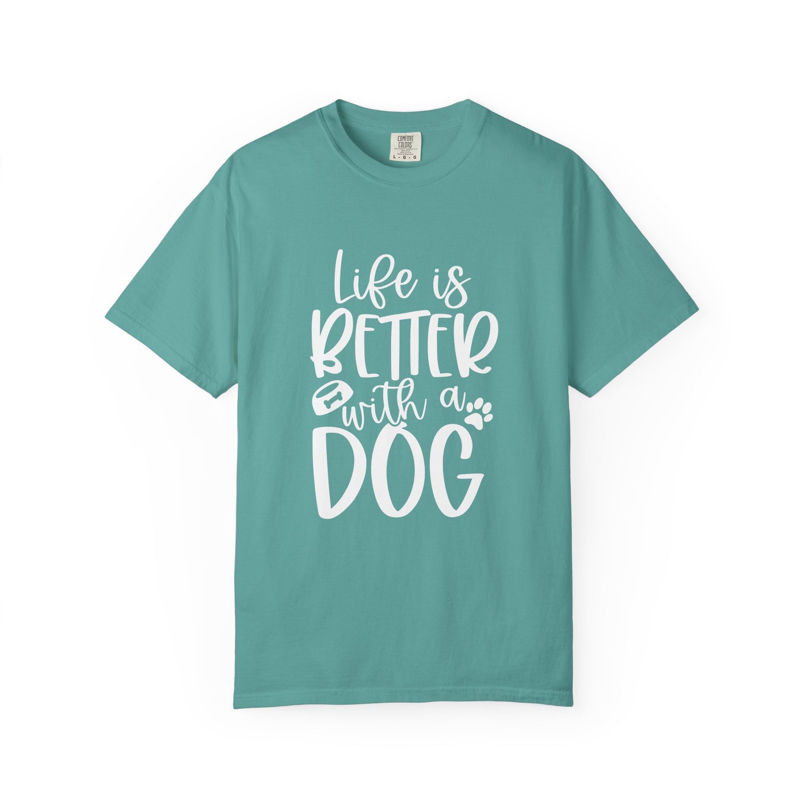 Life is Better with a Dog T-Shirt Cute Dog Mom Graphic Tee