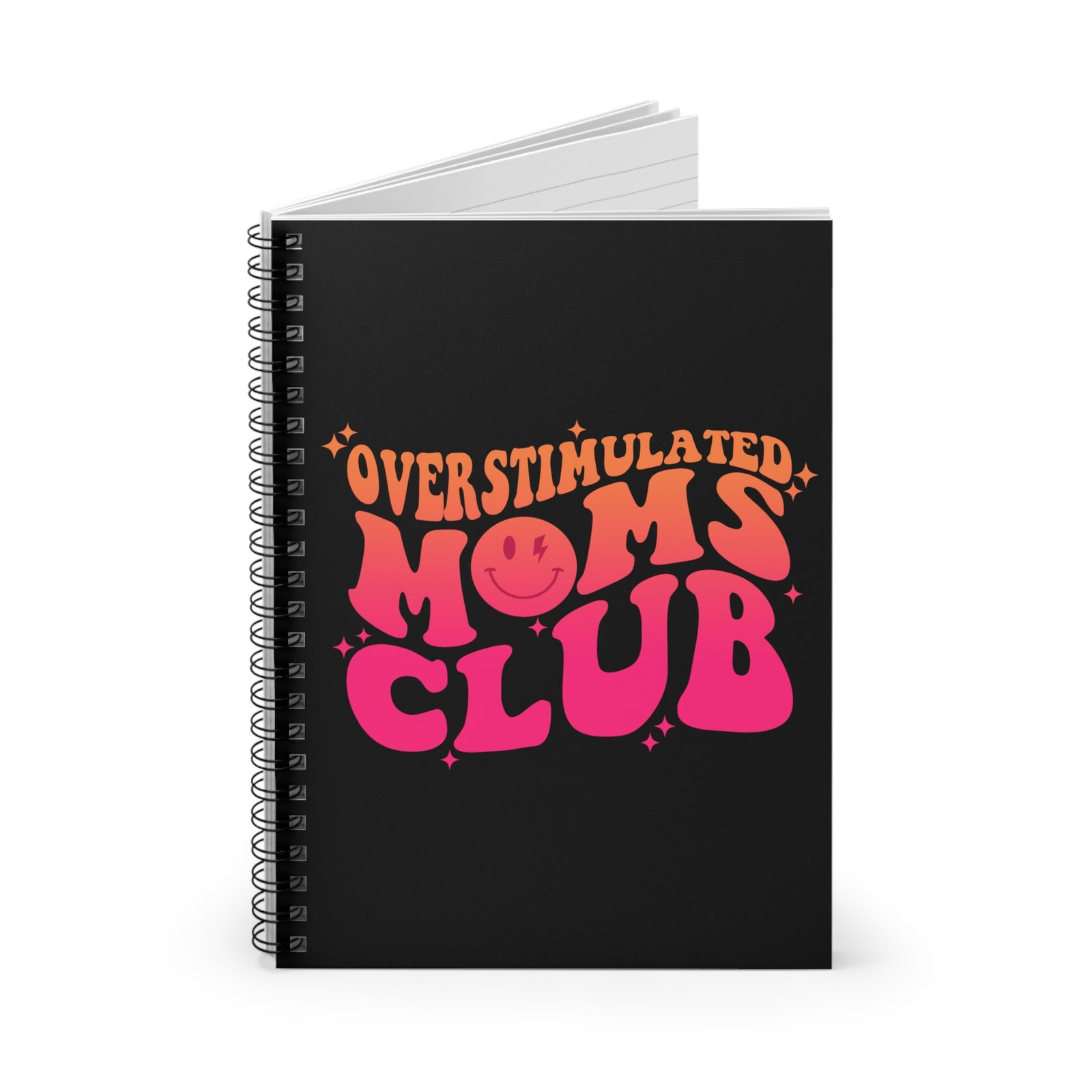 Overstimulated Moms Club Spiral Notebook Journal for Busy Mothers