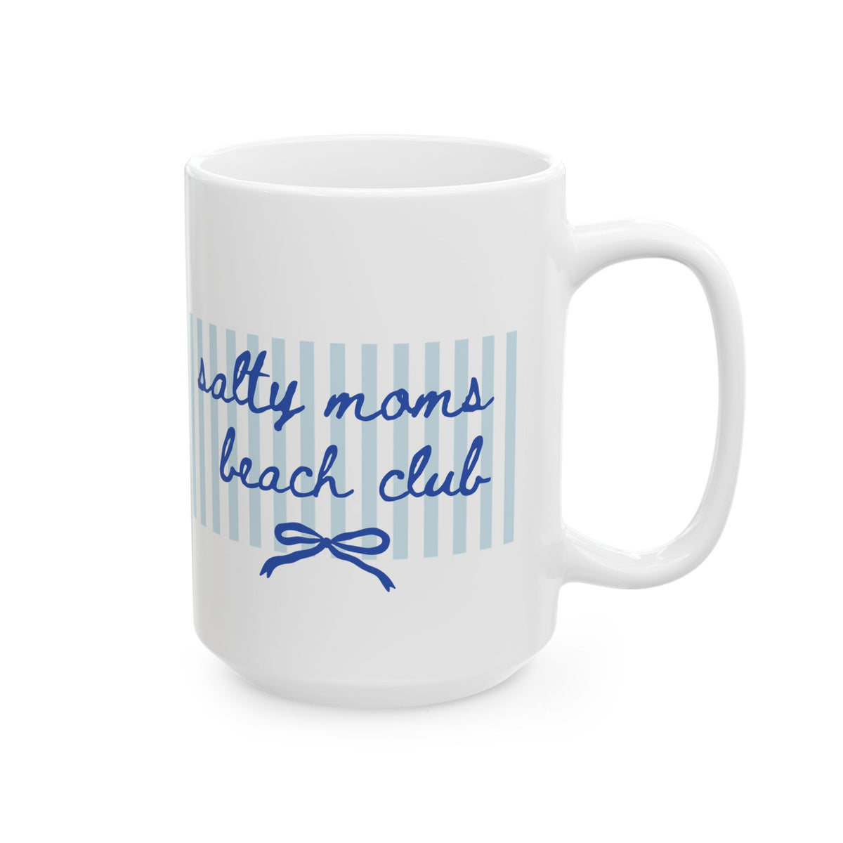Salty Moms Beach Club Coastal Stripe Ceramic Mug Coffee Cup (11oz & 15oz)
