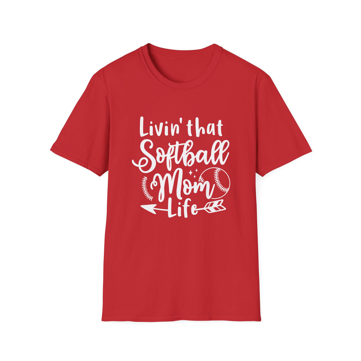 Livin' That Softball Mom Life Graphic T-Shirt Cute Sports Mom Tee (12 Team Colors)