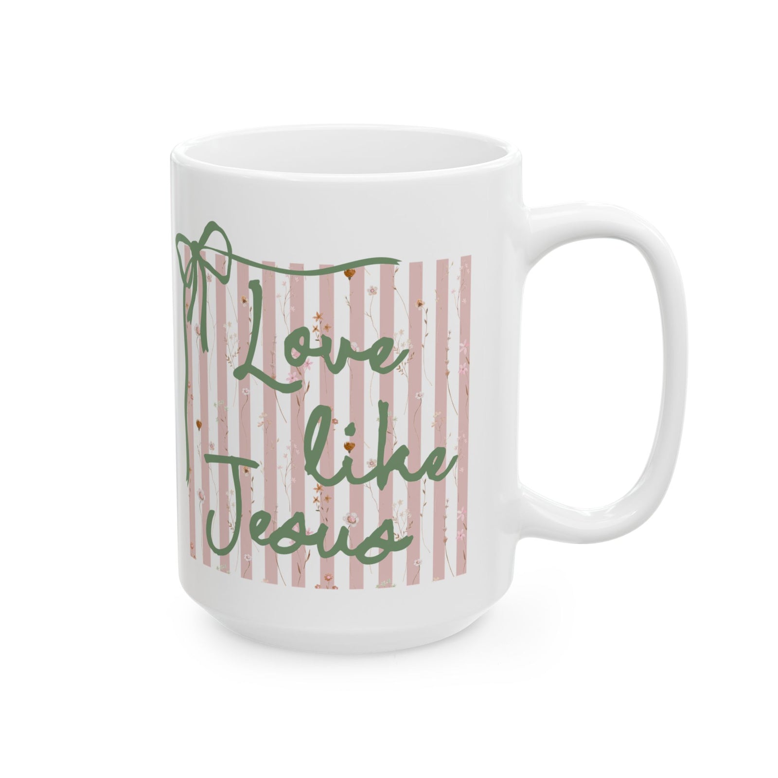 Love Like Jesus Pink Stripe Inspirational Ceramic Mug Coffee Cup (11oz & 15oz)