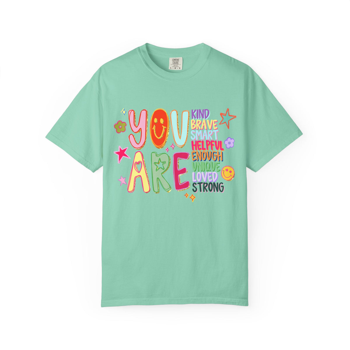 You Are Inspirational Graphic T-Shirt Positive Affirmation Tee