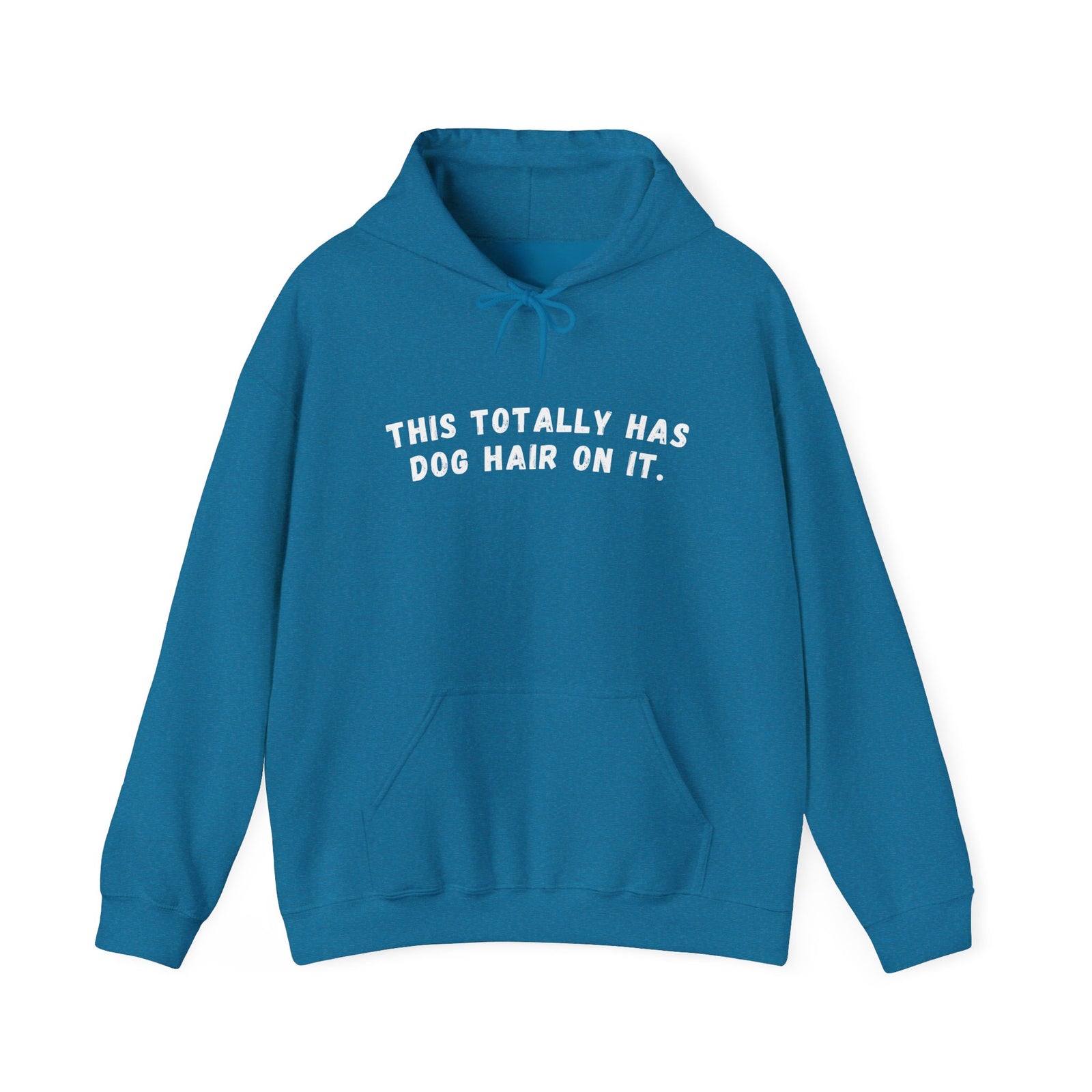 This Totally Has Dog Hair On It Cozy Pet Lover Pullover Hoodie Hooded Sweatshirt - Sydney So Sweet