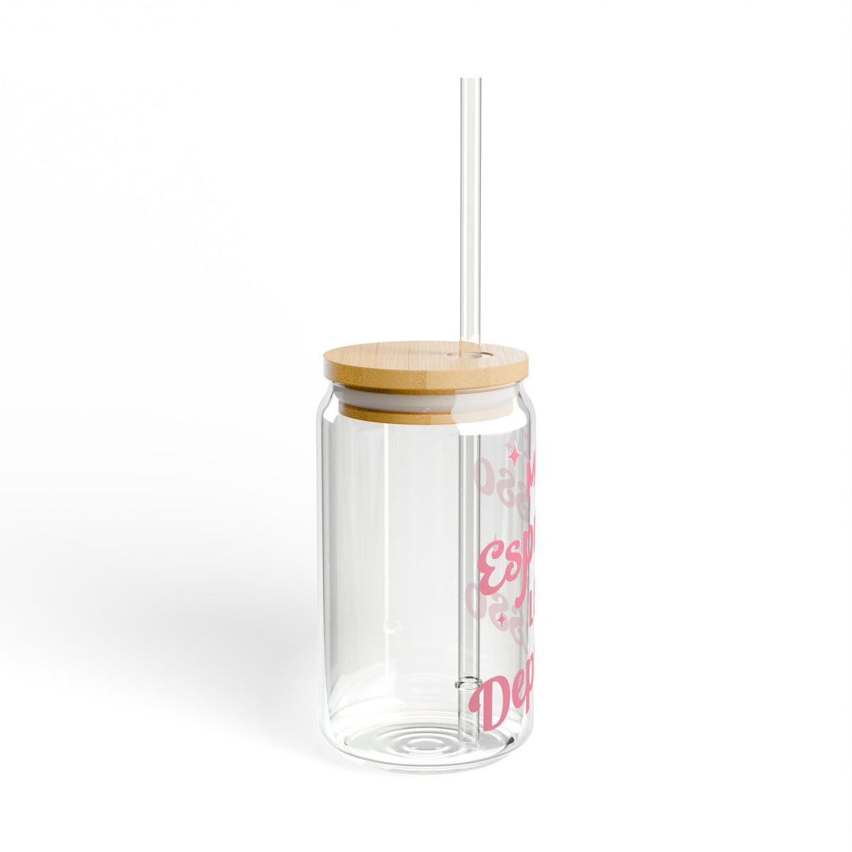 More Espresso Less Depresso Tumbler Sipper Glass 16oz — Reusable Drink Jar with Lid & Straw