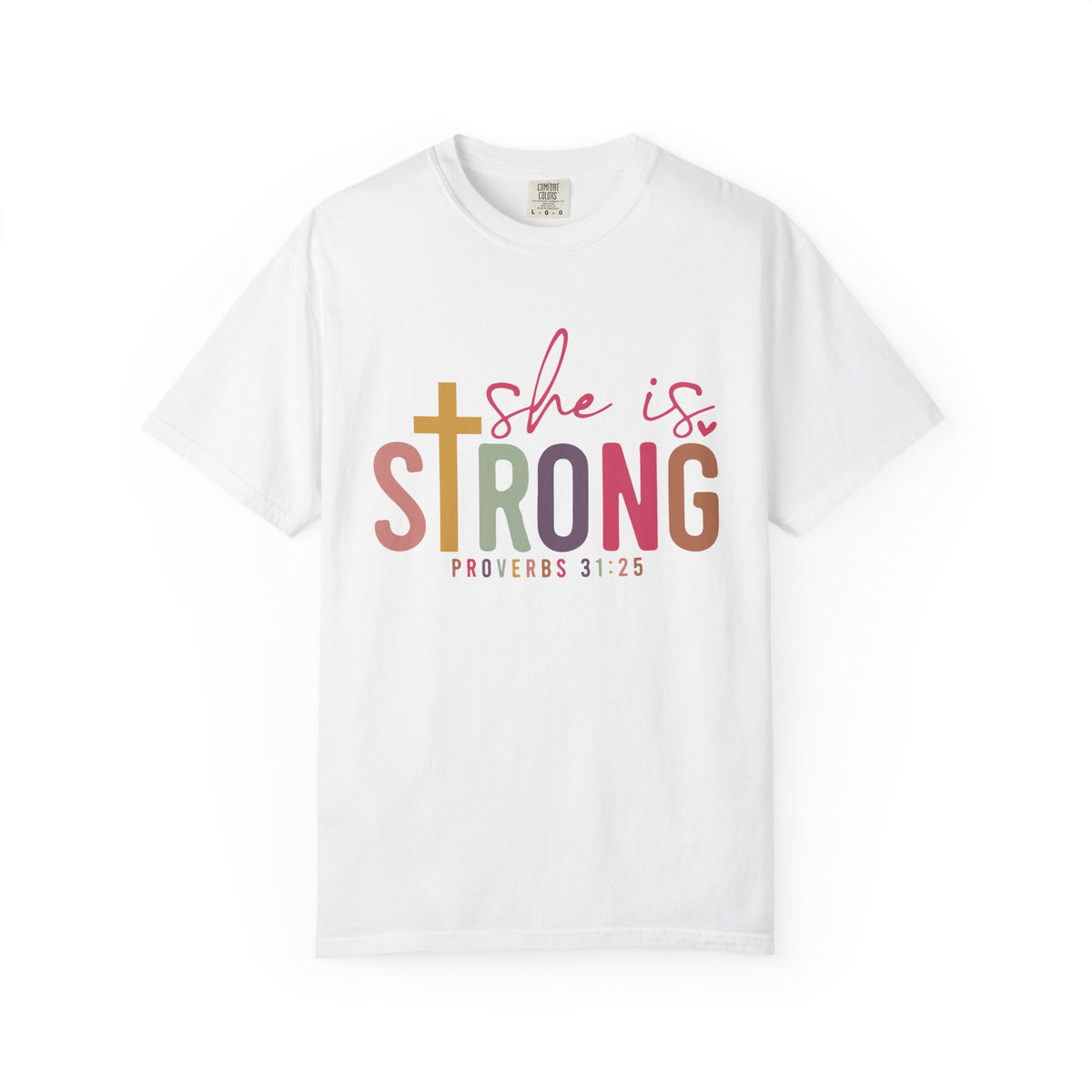 She is Strong Proverbs 31:25 Christian Faith Graphic T-Shirt Unisex Short Sleeve Tee