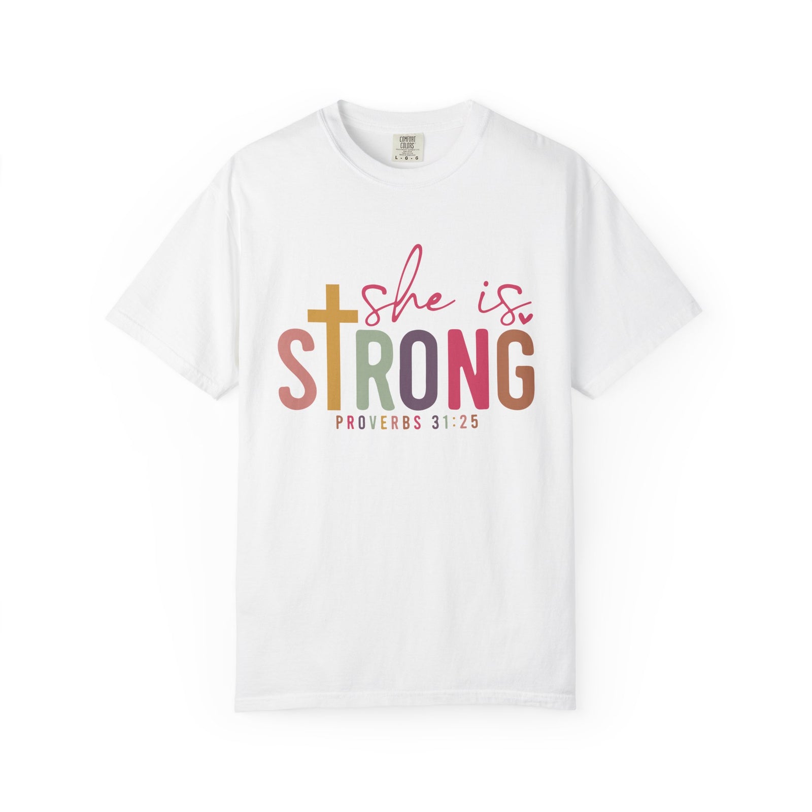She is Strong Proverbs 31:25 Christian Faith Graphic T-Shirt Unisex Short Sleeve Tee