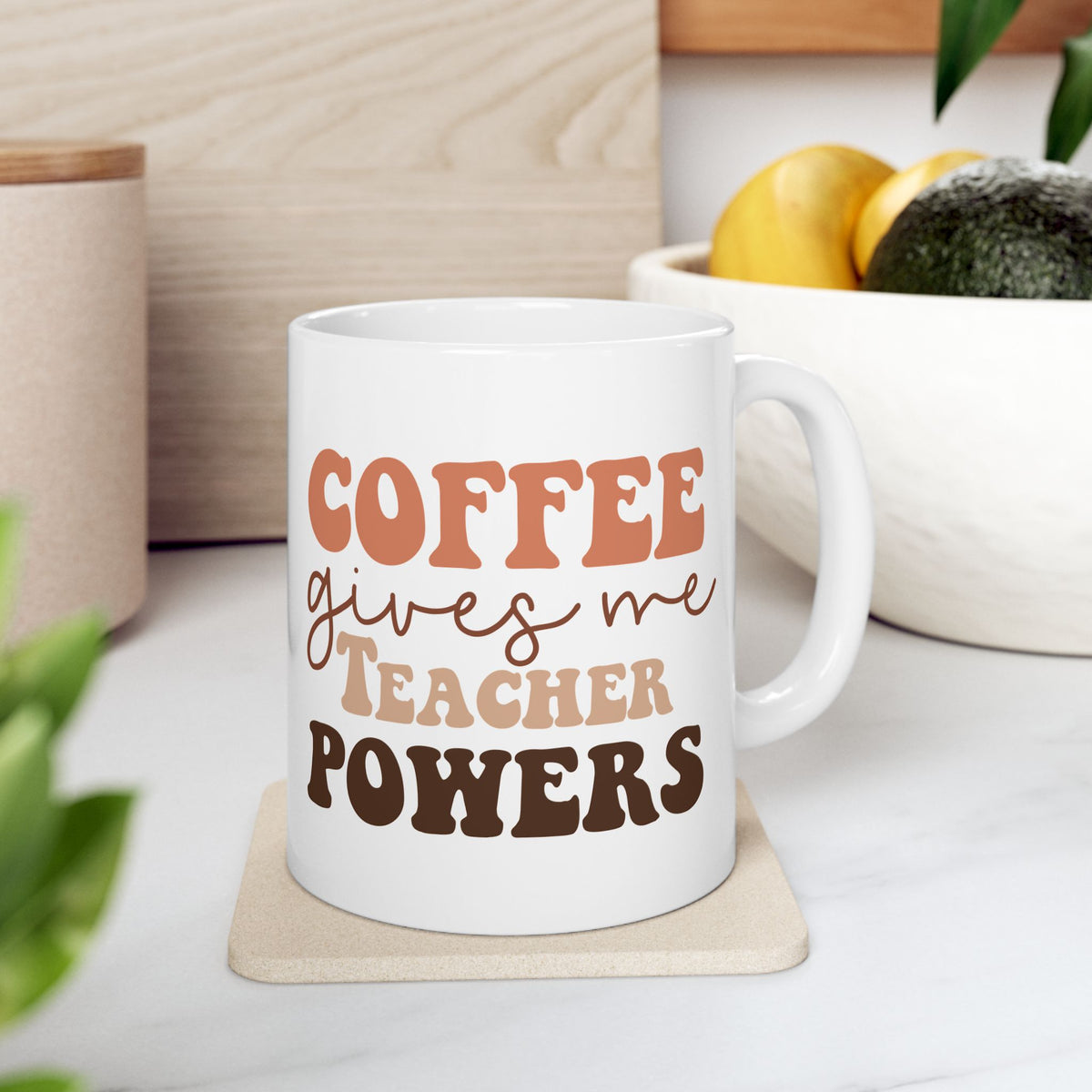 Coffee Gives Me Teacher Powers Cute Ceramic Mug Coffee Cup (11oz & 15oz)