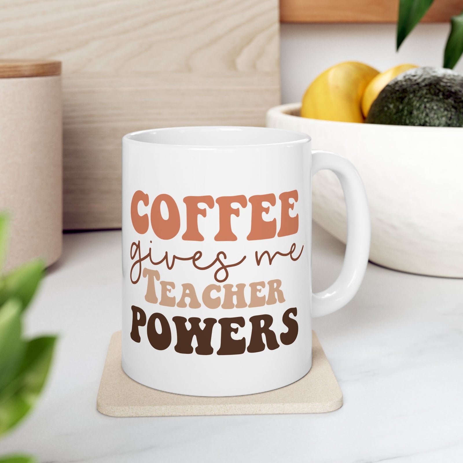 Coffee Gives Me Teacher Powers Cute Ceramic Mug Coffee Cup (11oz & 15oz)