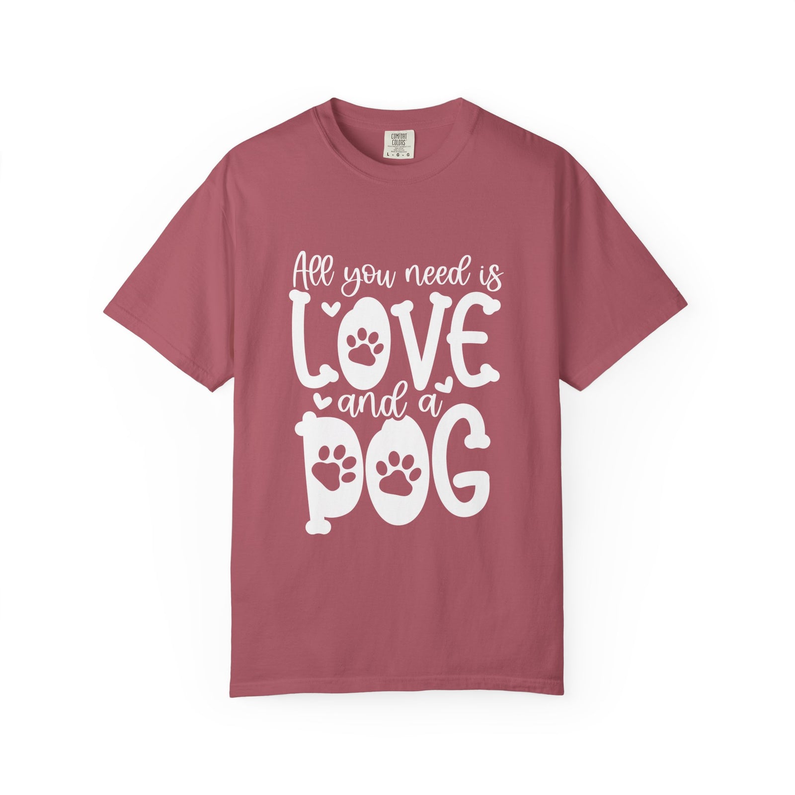 All You Need Is Love and a Dog Mom T-Shirt Cute Graphic Tee