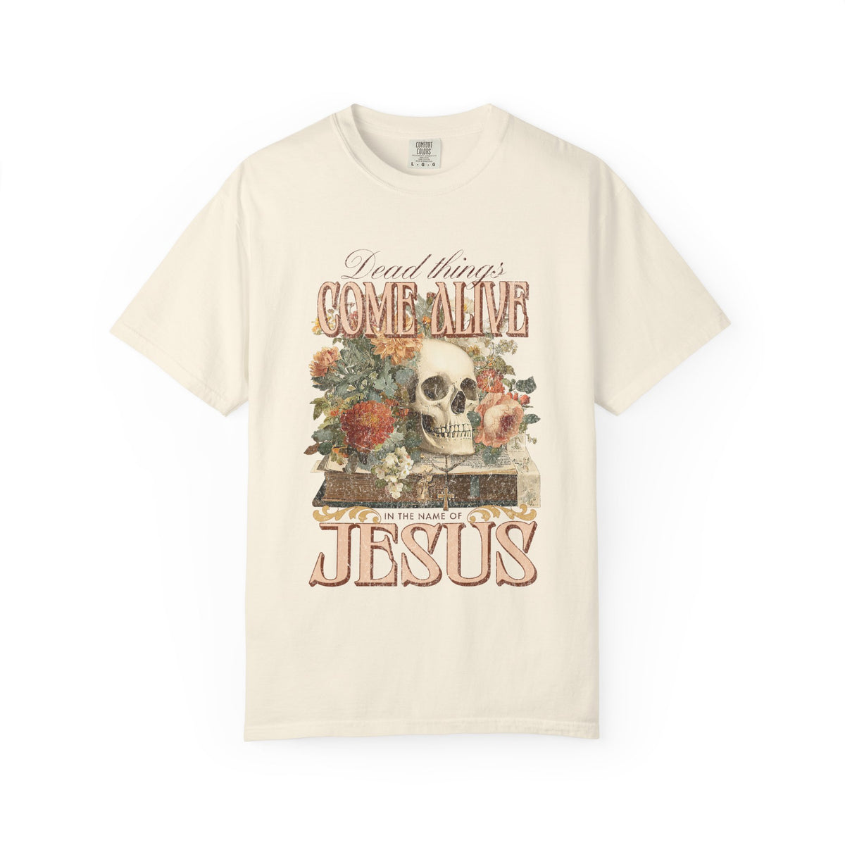 Come Alive in the Name of Jesus Graphic T-Shirt Christian Graphic Tee