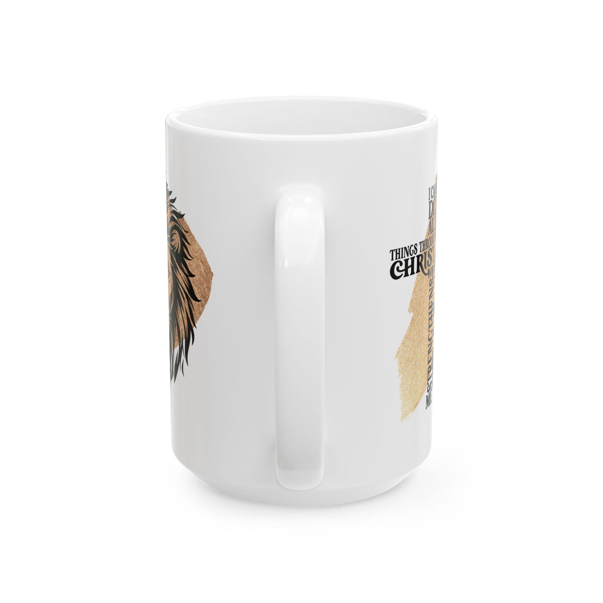All Things Through Christ Christian Ceramic Coffee Cup (11oz, 15oz)