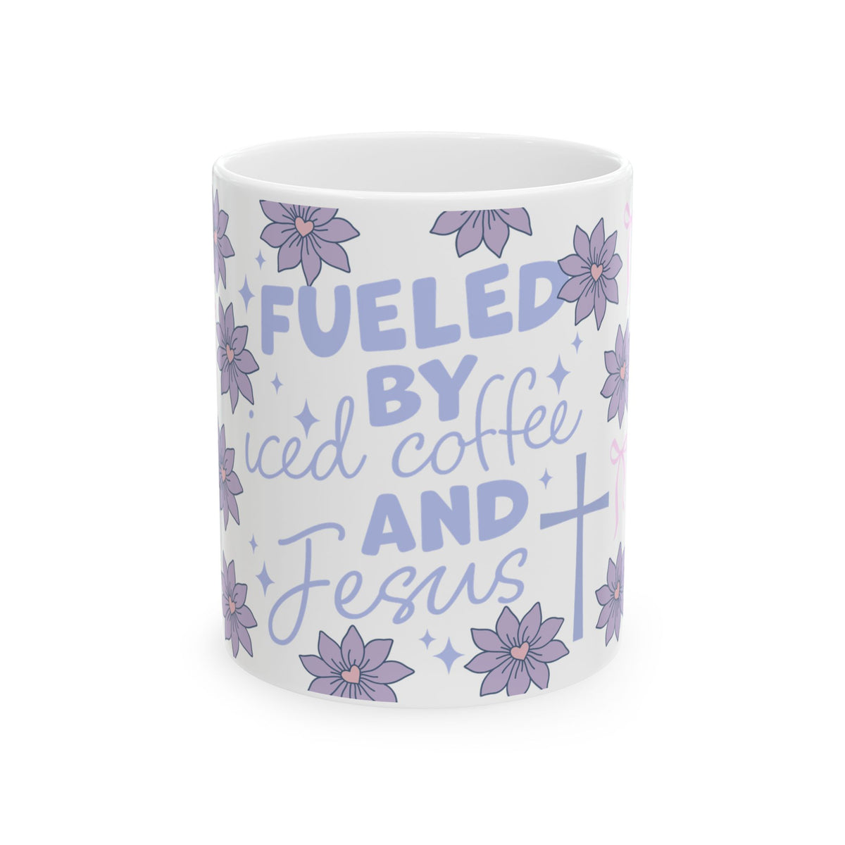 Fueled by Iced Coffee and Jesus Cute Ceramic Mug Coffee Cup (11oz & 15oz)