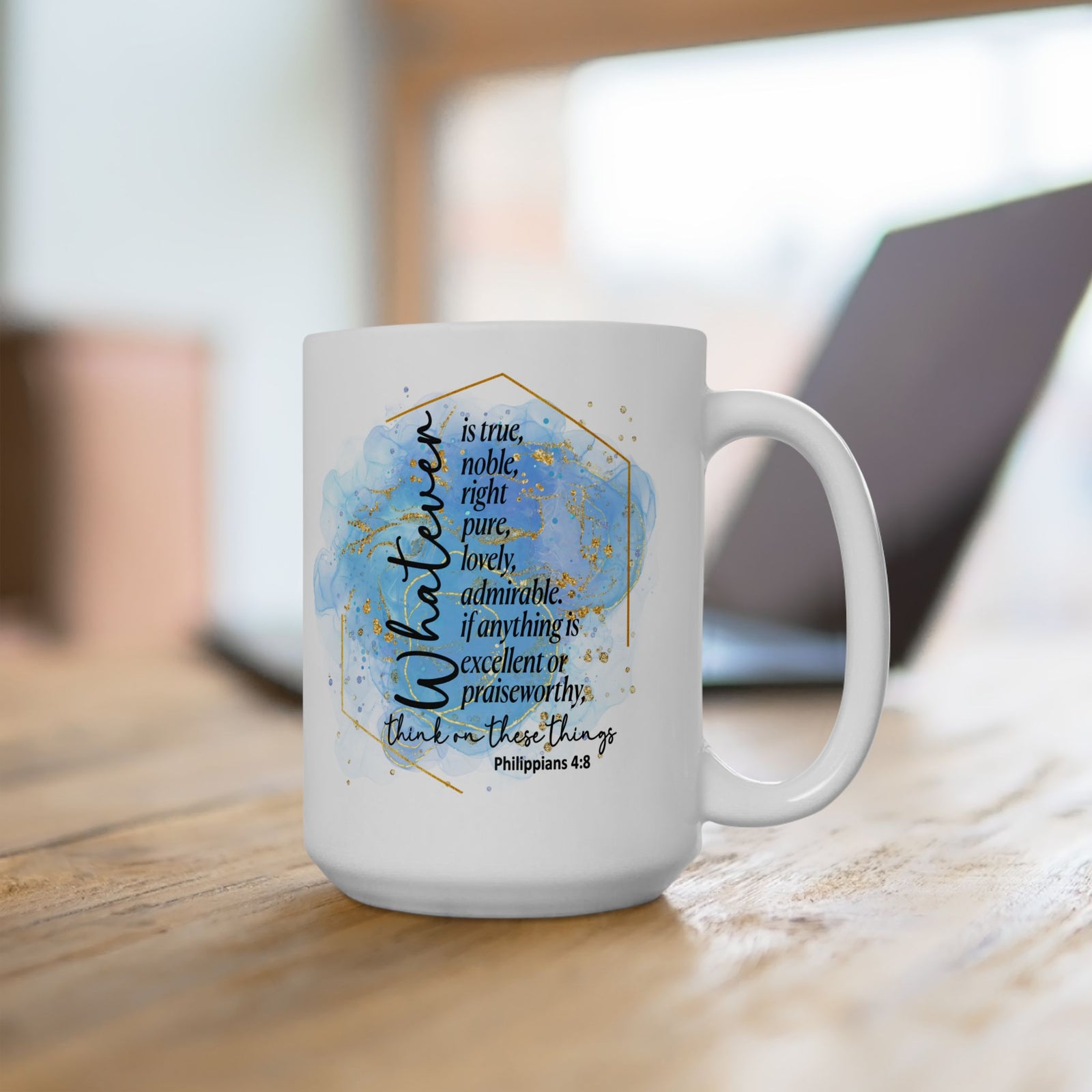 Think on These Things Philippians 4:8 Christian Mug — Blue Watercolor Coffee Cup (11oz, 15oz)