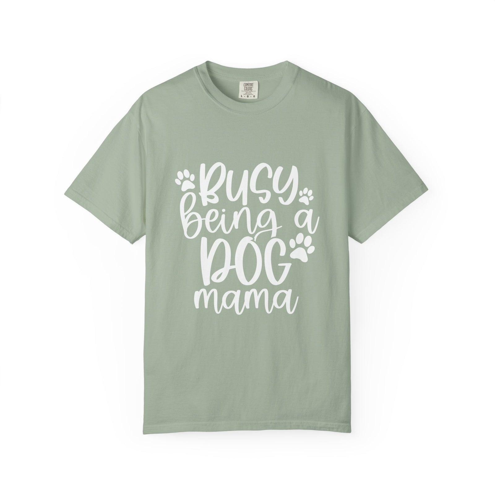 Busy Being a Dog Mama T-Shirt Cute Dog Lover Graphic Tee
