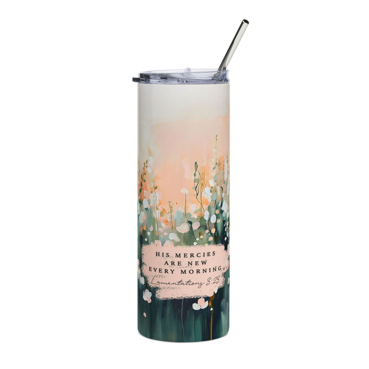 His Mercies Are New Every Morning 20oz Floral Stainless Tumbler Inspirational Travel Mug