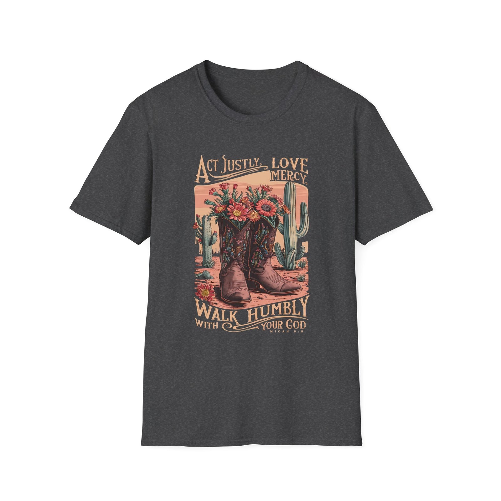 Act Justly Love Mercy T-Shirt Western Cactus Floral Christian Faith Tee