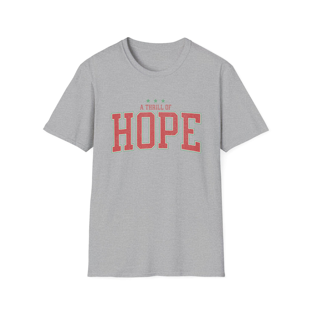 A Thrill of Hope Christmas Season Unisex Tee Inspirational Distressed T-Shirt