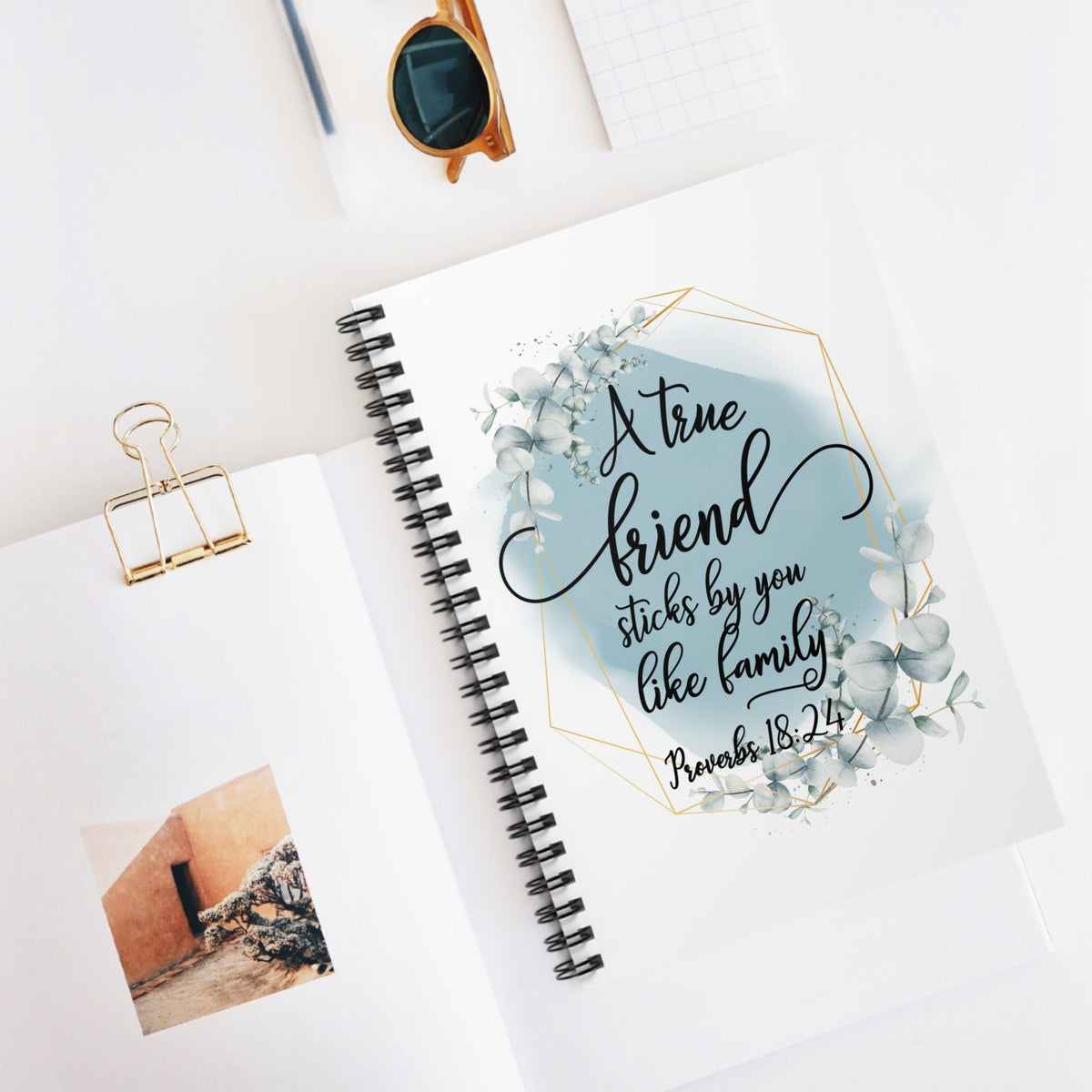 A True Friend Sticks by you Like Family Floral Scripture Spiral Notebook Journal