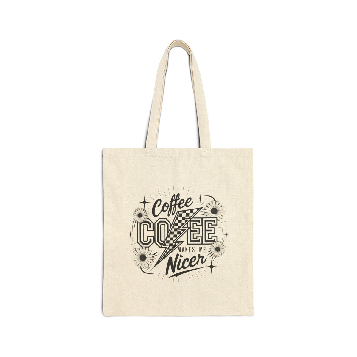 Coffee Makes Me Nicer Cotton Canvas Grocery & Market Tote Bag
