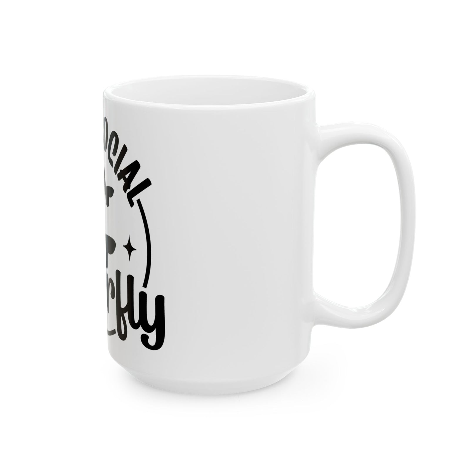 Anti-Social Butterfly Cute Ceramic Mug Coffee Cup (11oz & 15oz)