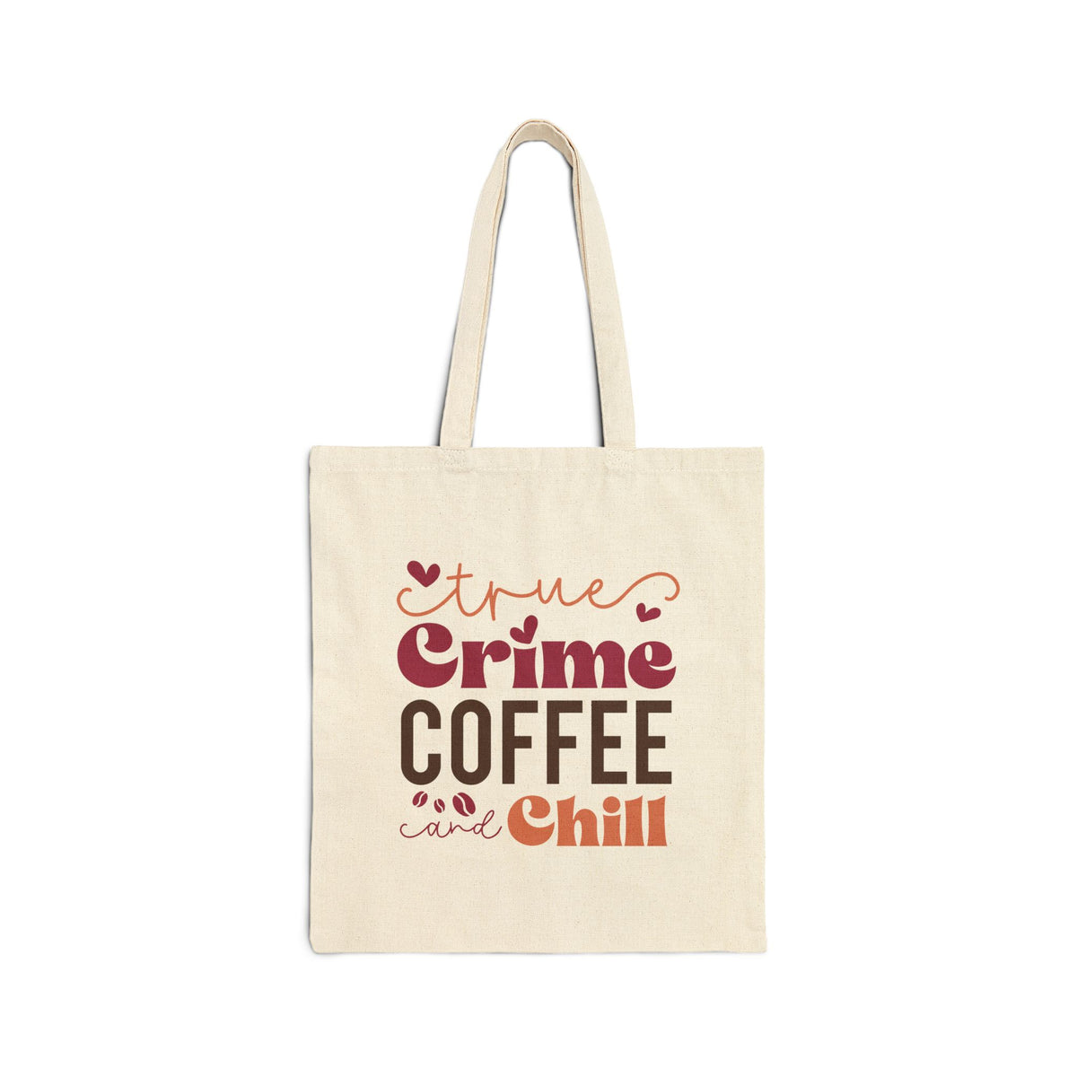 True Crime Coffee and Chill Cotton Canvas Tote Bag