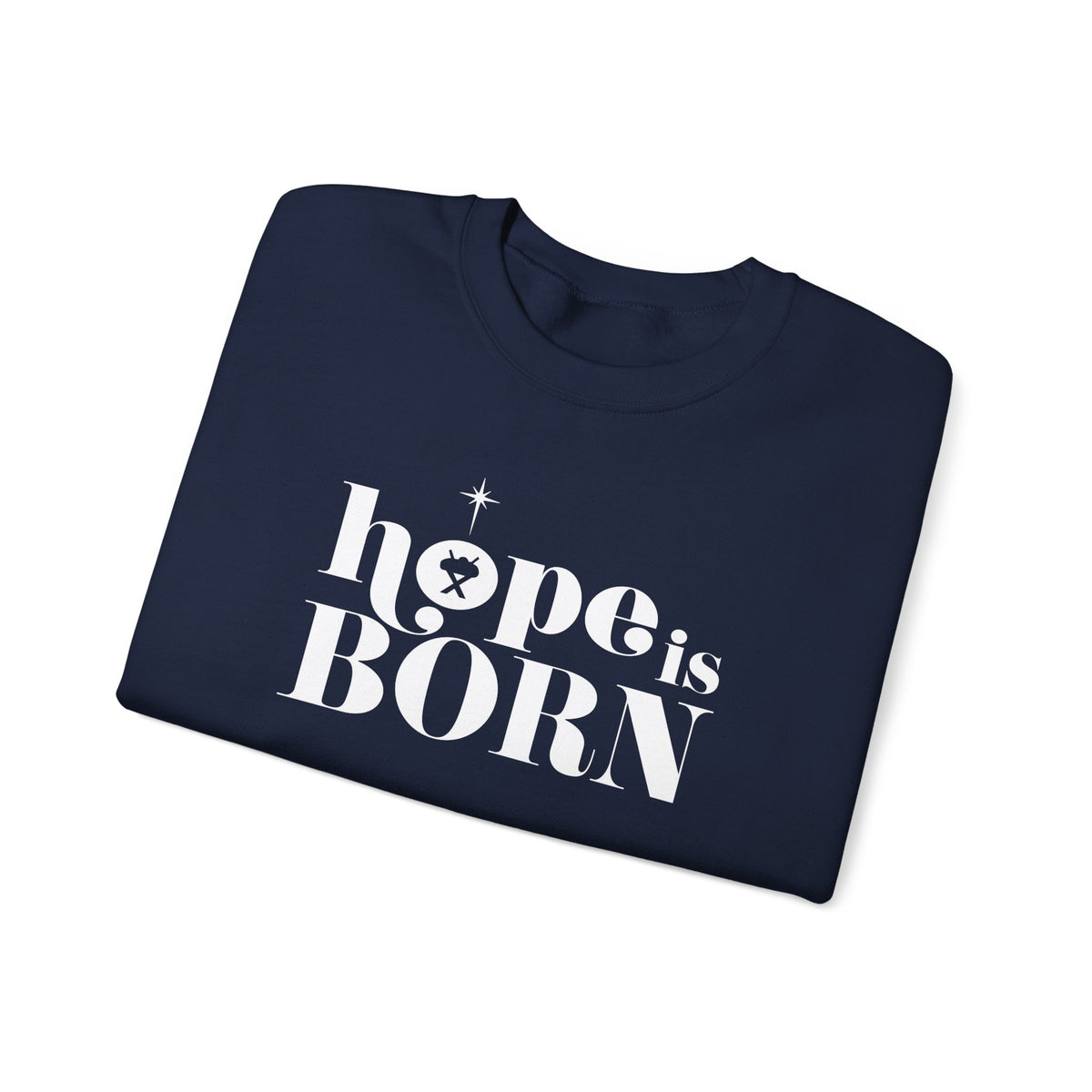 Hope is Born Nativity Christmas Season Crewneck Unisex Sweatshirt