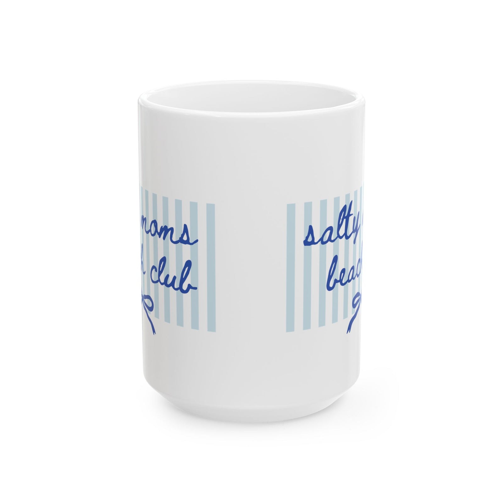 Salty Moms Beach Club Coastal Stripe Ceramic Mug Coffee Cup (11oz & 15oz)