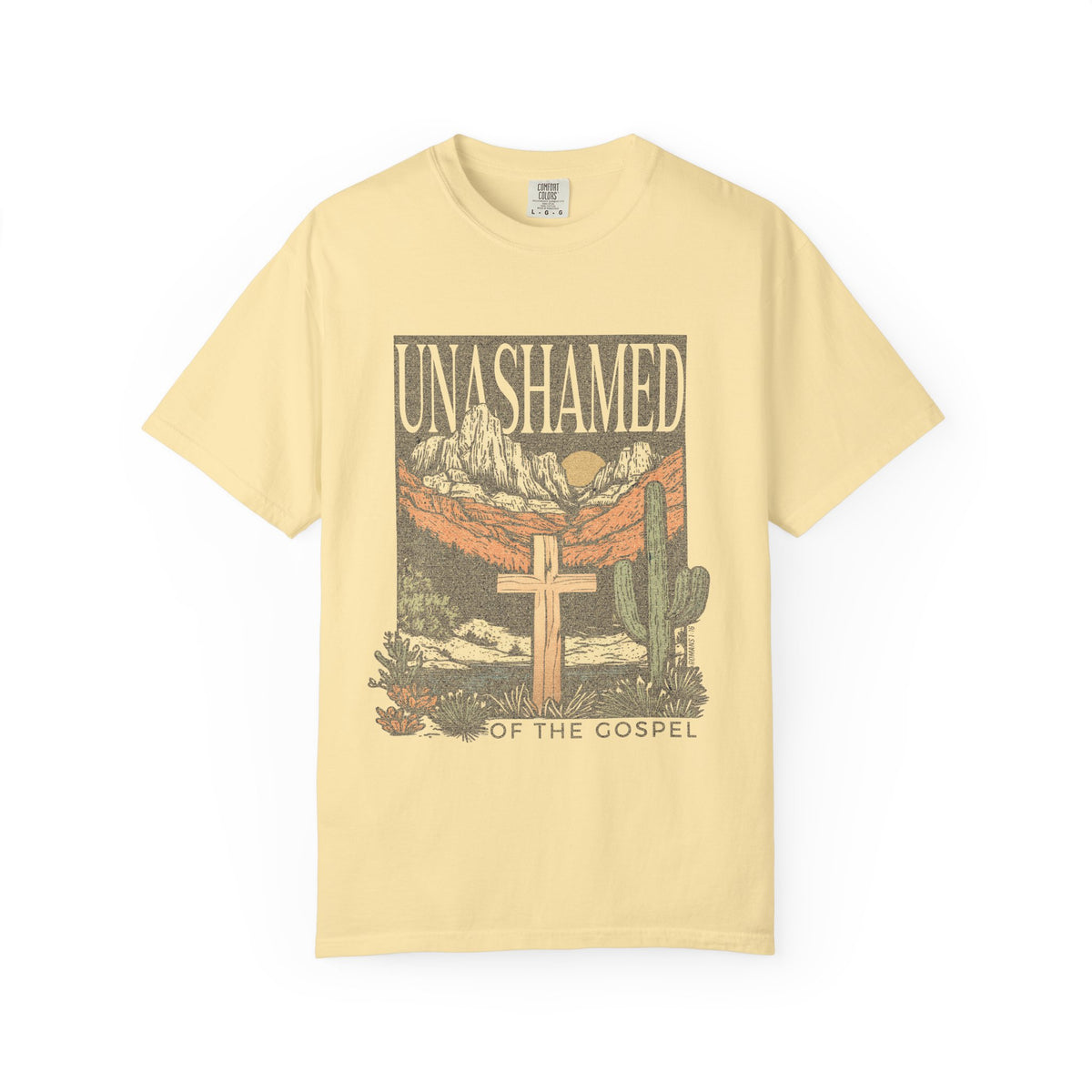 Unashamed of the Gospel T‑Shirt Distressed Desert Christian Tee