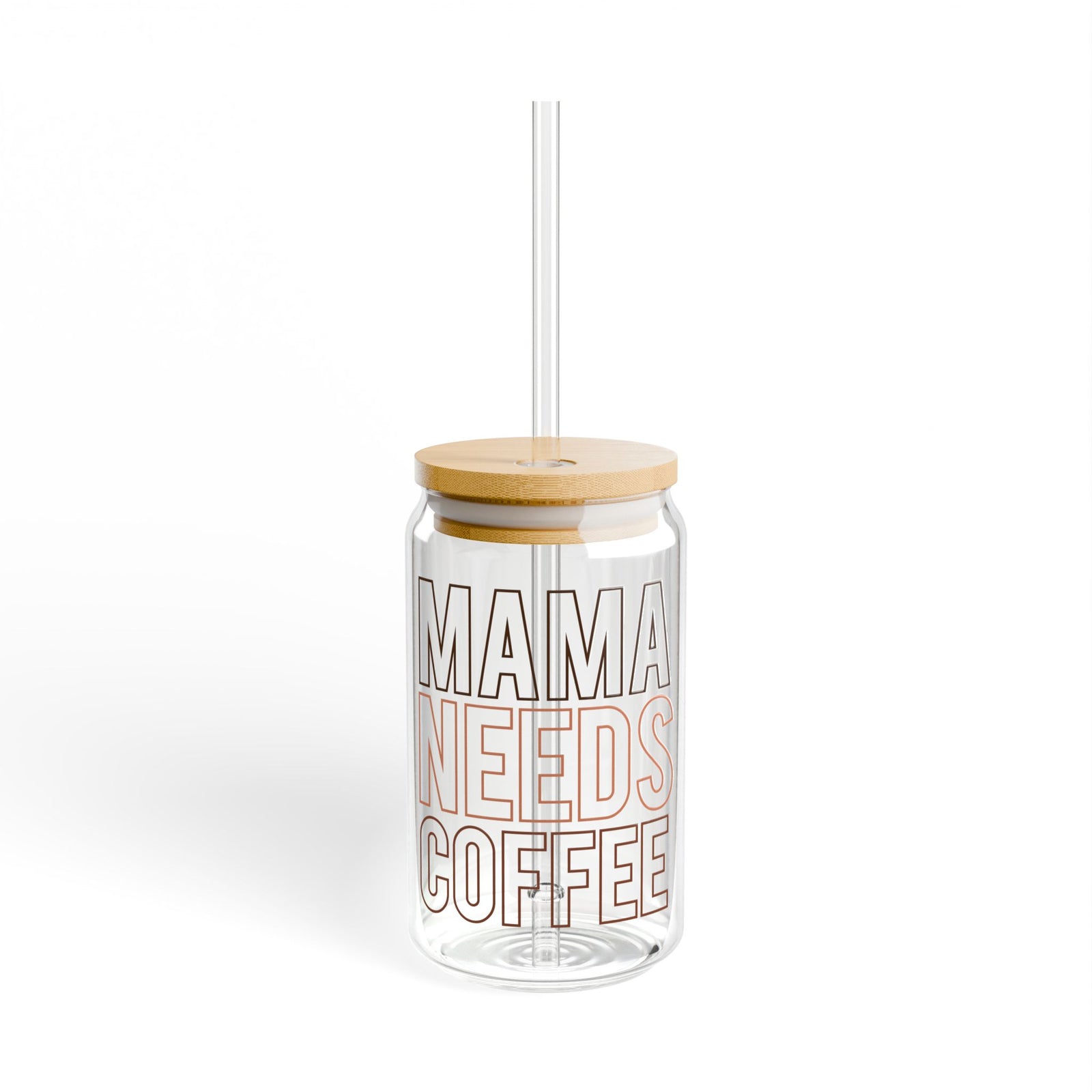Mama Needs Coffee Sipper Glass 16oz Reusable Drink Jar with Lid & Straw