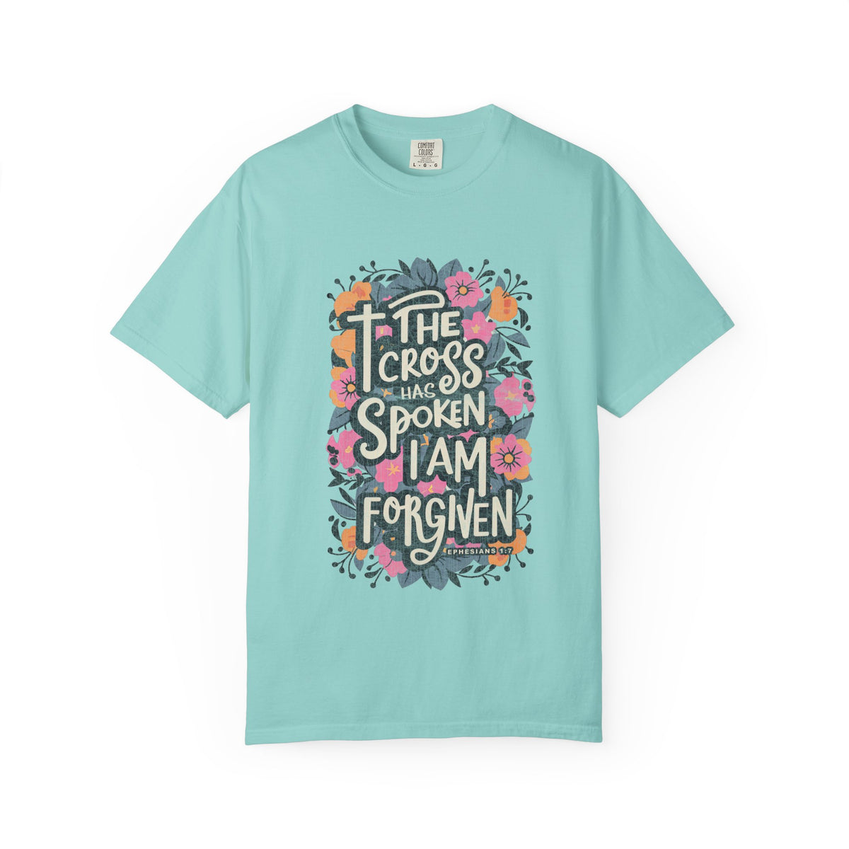 The Cross Has Spoken I Am Forgiven Christian T-Shirt Unisex Floral Faith Distressed Tee