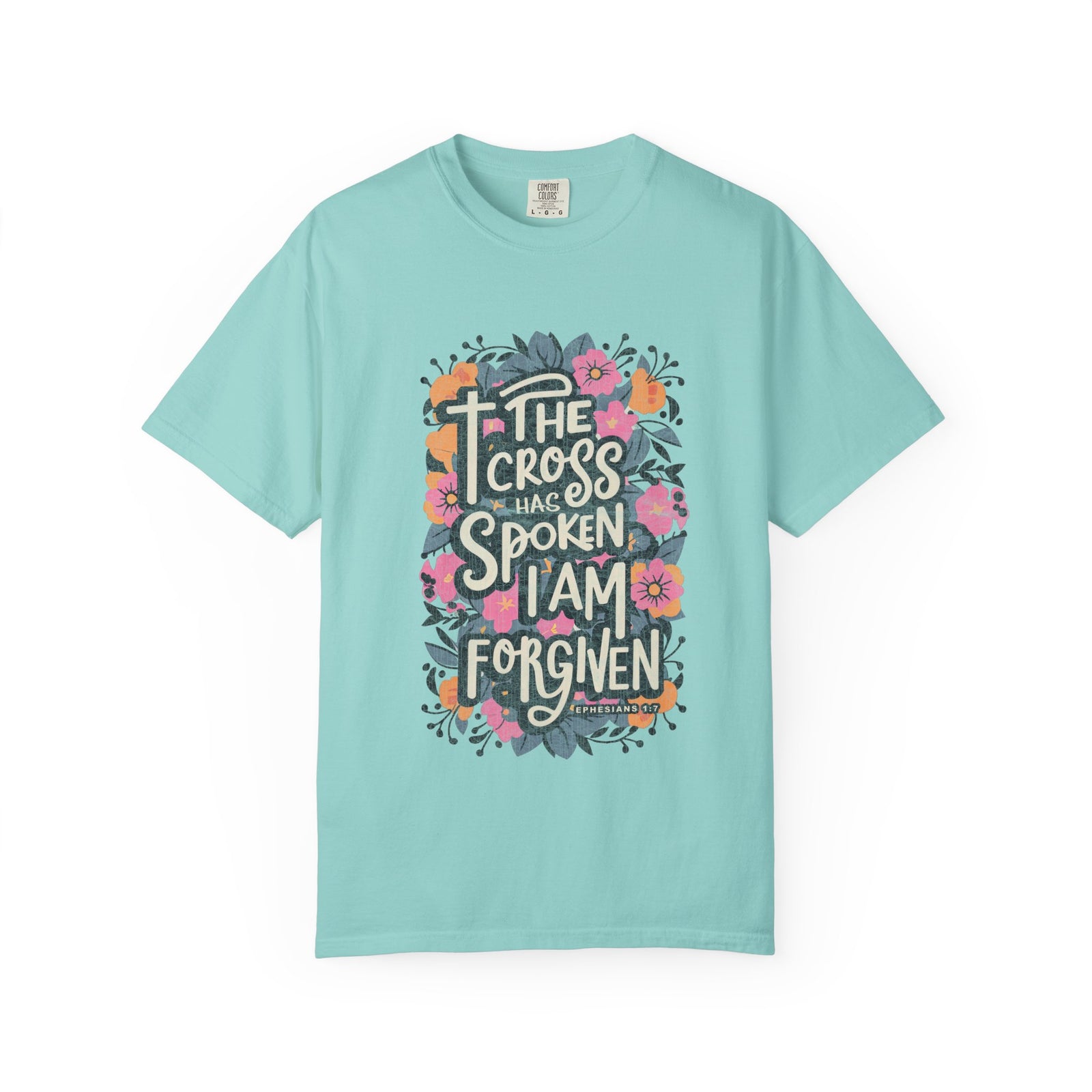The Cross Has Spoken I Am Forgiven Christian T-Shirt Unisex Floral Faith Distressed Tee
