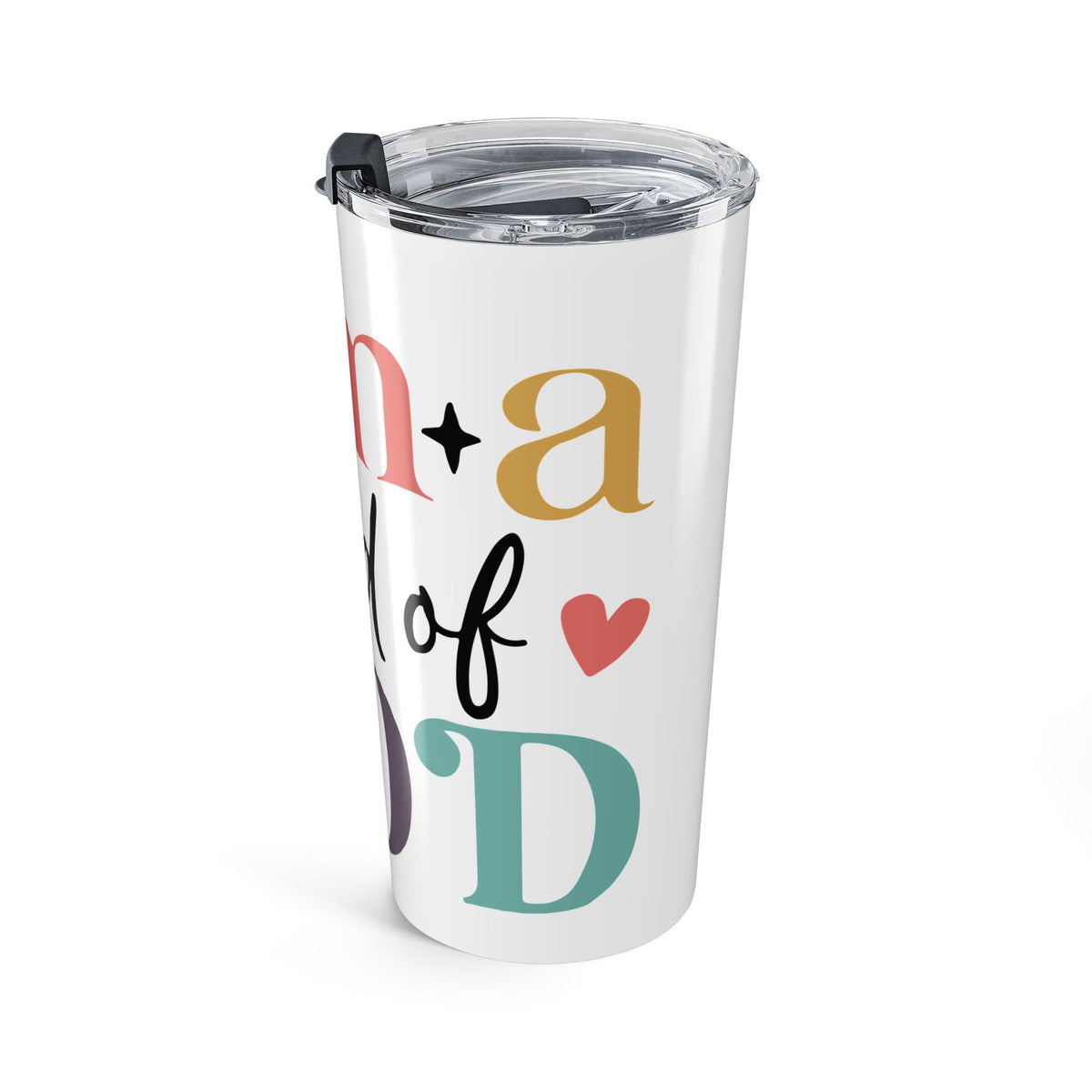 I Am a Child of God Christian 20oz Insulated Tumbler Travel Mug
